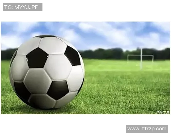 足球far：探索足球世界的无限可能与激情之旅